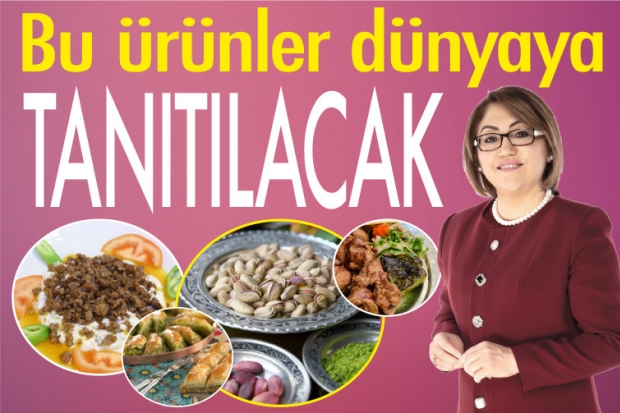 Bu ürünler dünyaya tanıtılacak