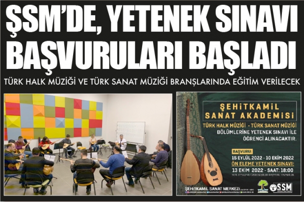 ŞSM’DE, YETENEK SINAVI BAŞVURULARI BAŞLADI