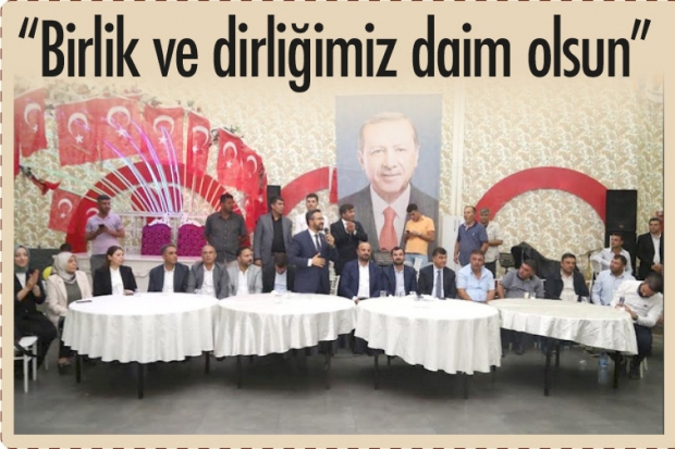 "Birlik ve dirliğimiz daim olsun"