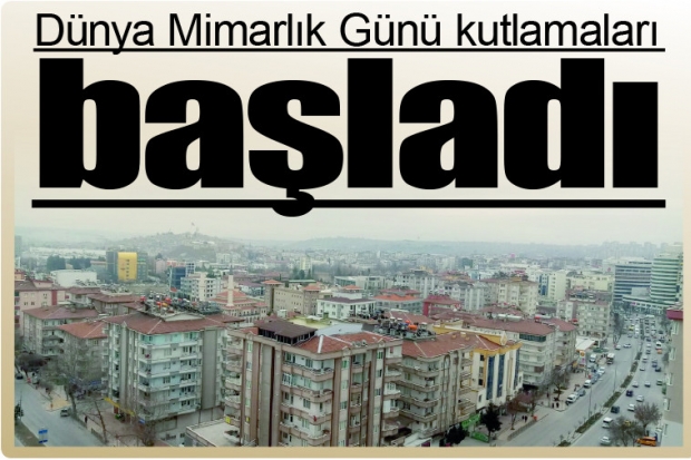 Dünya Mimarlık Günü kutlamaları başladı