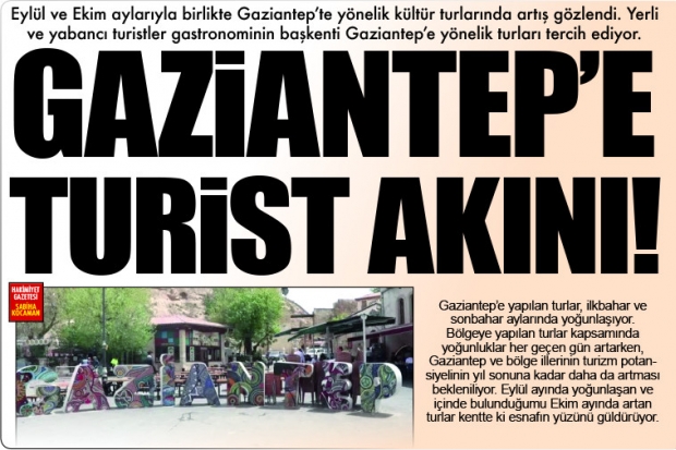 GAZİANTEP'E TURİST AKINI!