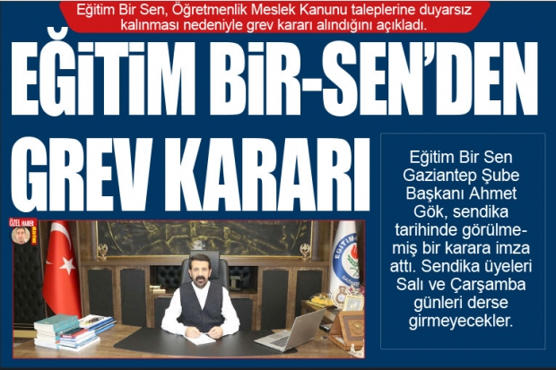 EĞİTİM BİR-SEN'DEN GREV KARARI...