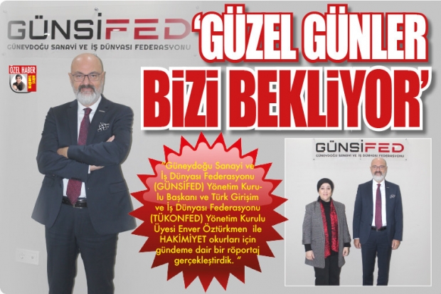 'GÜZEL GÜNLER BİZİ BEKLİYOR'