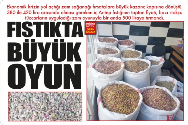 FISTIKTA BÜYÜK OYUN