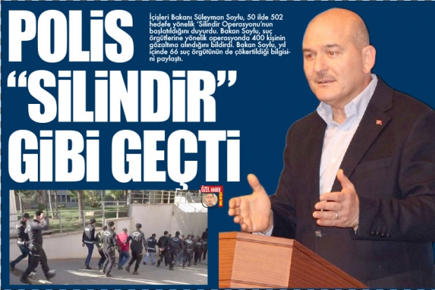 POLİS "SİLİNDİR" GİBİ GEÇTİ