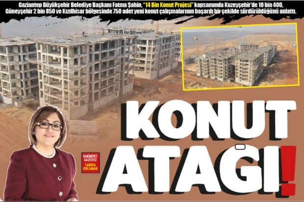 KONUT ATAĞI!