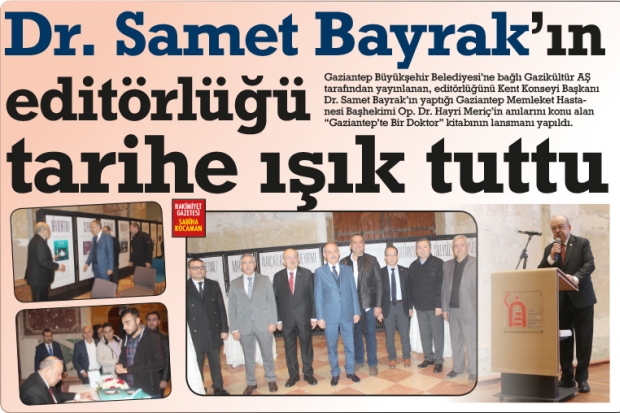 Dr. Samet Bayrak'ın editörlüğü  tarihe ışık tuttu