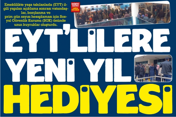 EYT'LİLERE YENİ  YIL HEDİYESİ