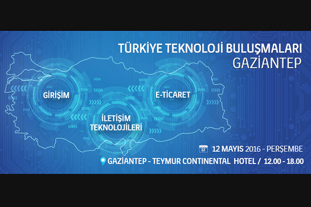 Teknoloji Buluşmaları Gaziantep'te