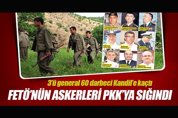 FETÖ'cü generaller Kandil'e sığındı