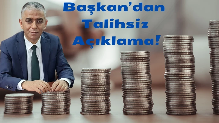 Başkan' dan Talihsiz Açıklama!