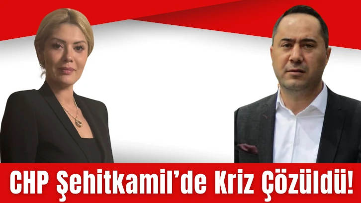 CHP Şehitkamil’de Kriz Çözüldü! İhraç Talebi Reddedildi!