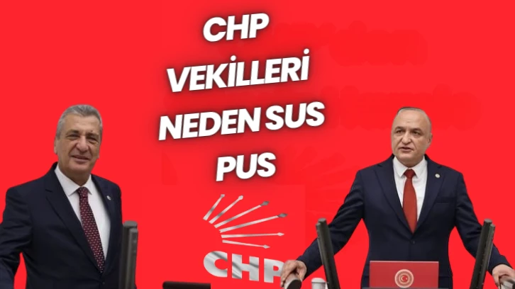  CHP Vekilleri Neden Sus Pus