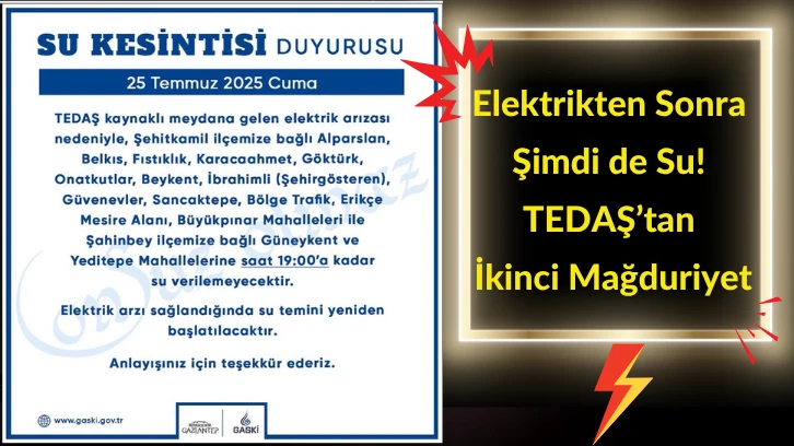 Elektrikten Sonra Şimdi de Su! TEDAŞ’tan İkinci Mağduriyet