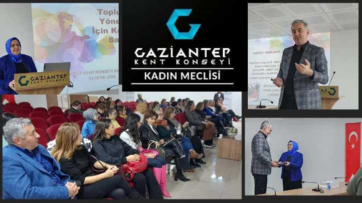 Gaziantep Kent Konseyi Kadın Meclisi'nden Güçlü İletişim Dersi