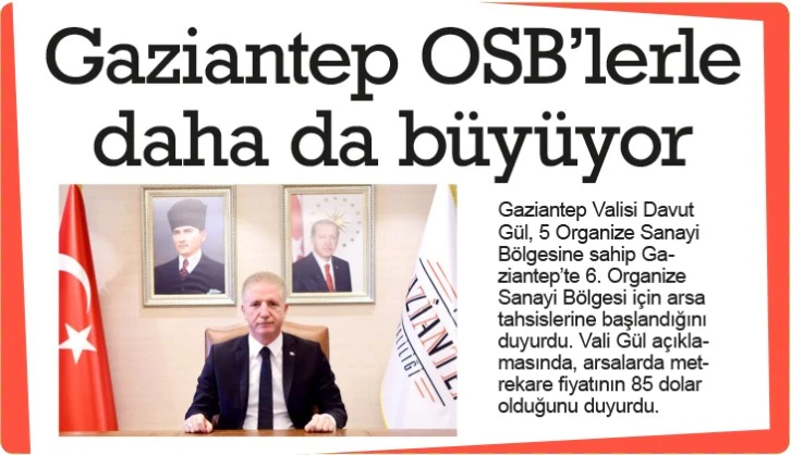 Gaziantep OSB'lerle  daha da büyüyor