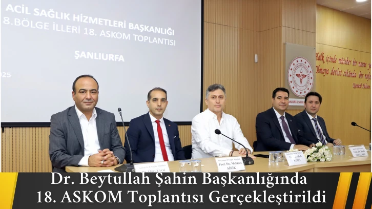 Gaziantep Sağlık Müdürlüğü Liderliğinde ASKOM Toplantısı Tamamlandı