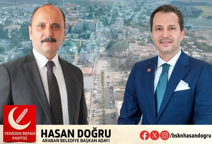 Hasan Doğru, Yeniden Refah Partisi’nden Araban belediye başkan adayı oldu