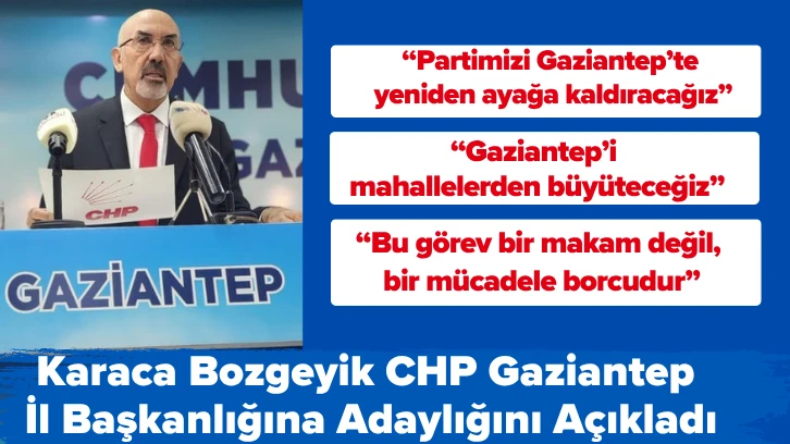 Karaca Bozgeyik CHP Gaziantep İl Başkanlığına Adaylığını Açıkladı