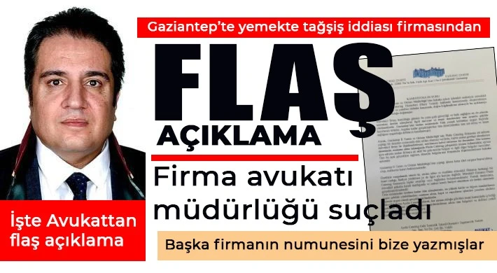 Gaziantep’te yemekte tağşiş iddiası firmasıdan flaş açıklama 