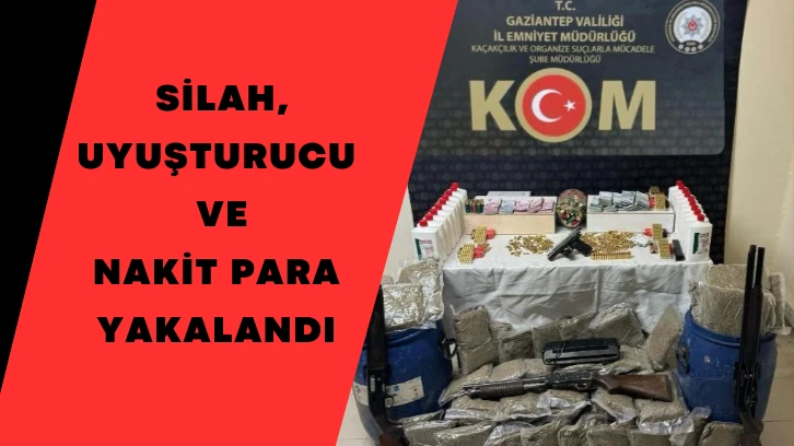  Silah, Uyuşturucu ve Nakit Para Yakalandı