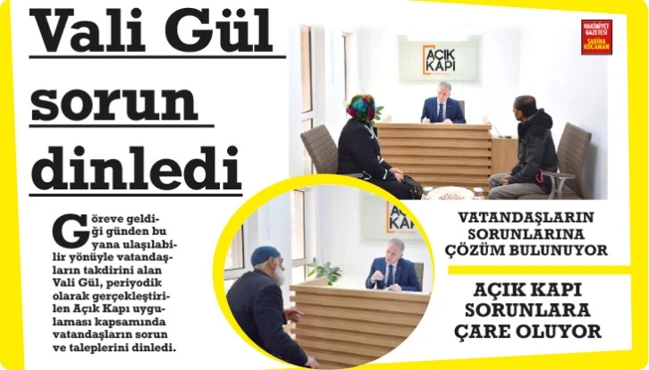 Vali Gül sorun dinledi