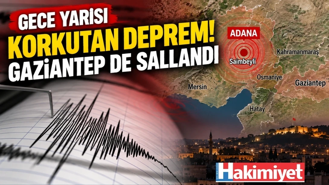 Adana&rsquo;da 5,0 B&uuml;y&uuml;kl&uuml;ğ&uuml;nde Deprem! Gaziantep&rsquo;te de Hissedildi