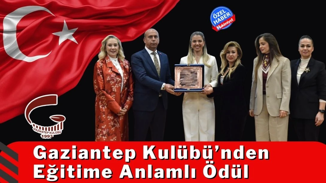 Gaziantep Kul&uuml;b&uuml;&rsquo;nden Eğitime Anlamlı &Ouml;d&uuml;l