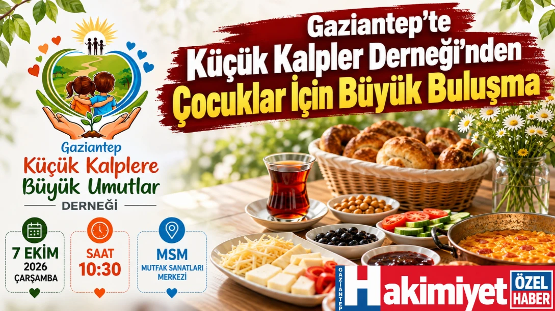 Gaziantep’te Küçük Kalpler Derneği’nden Çocuklar İçin Büyük Buluşma