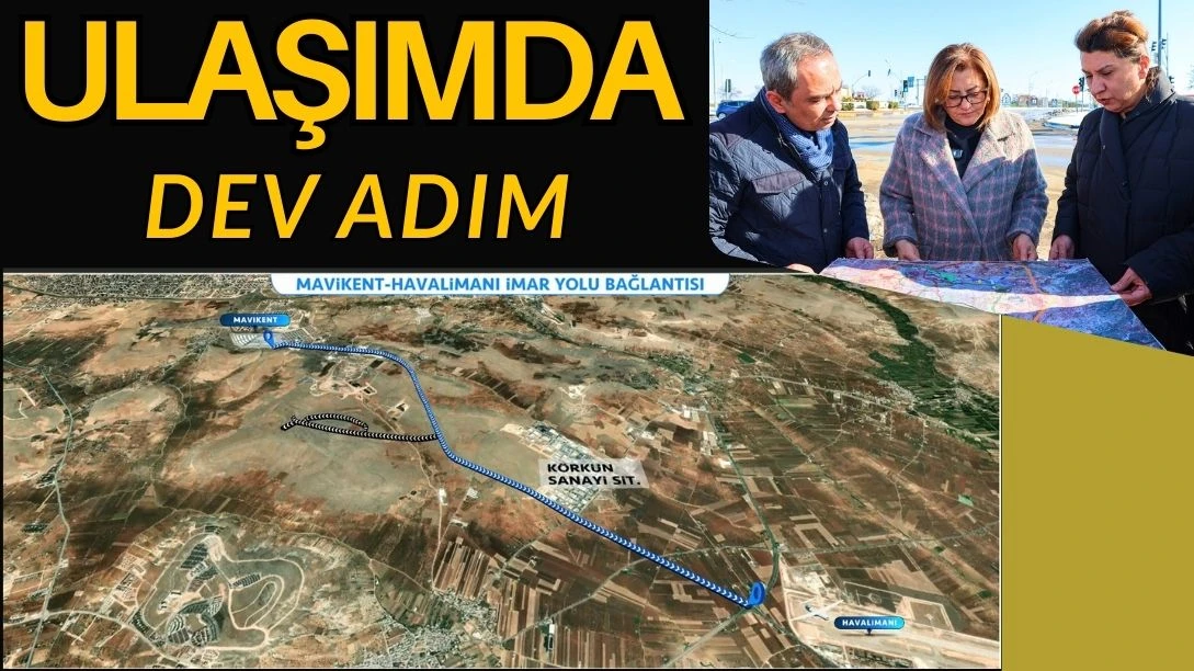 Gaziantep’te Ulaşımda Dev Adım