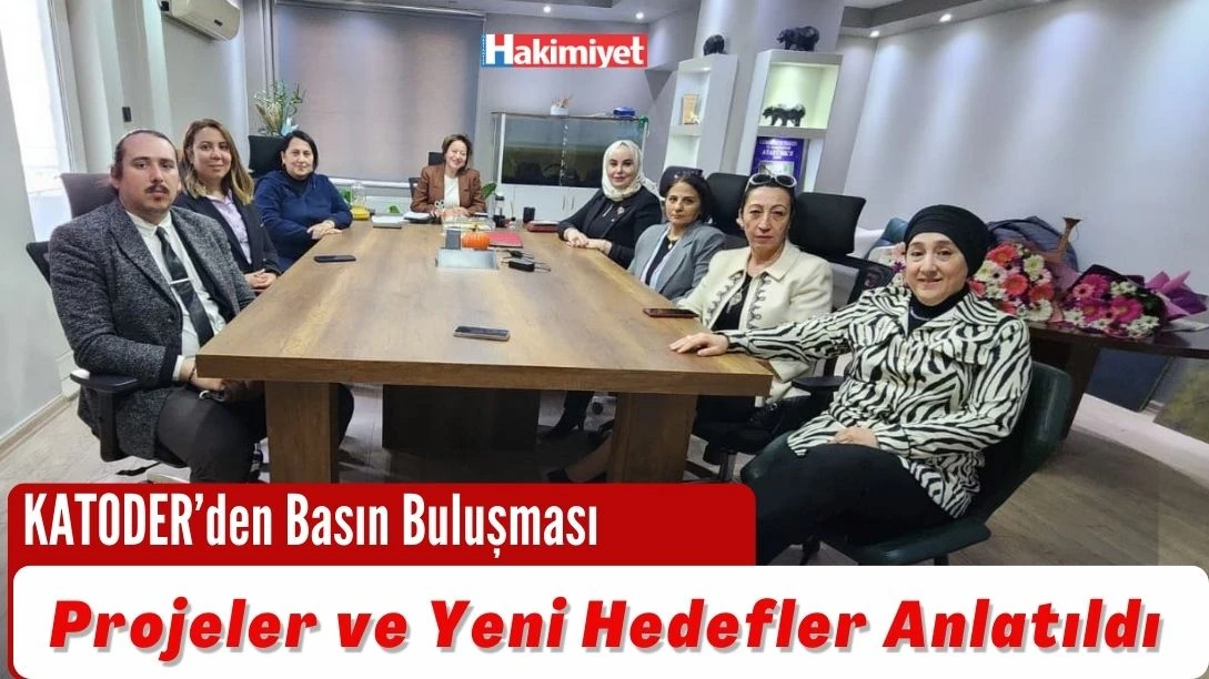 KATODER Başkanı Sabiha G&uuml;l: &ldquo;Toplumsal Kalkınma İ&ccedil;in &Ccedil;alışıyoruz&rdquo;