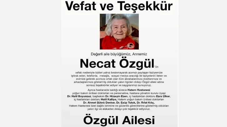 Necat Özgül’ün Vefatı Sonrası Ailesinden Teşekkür Mesajı