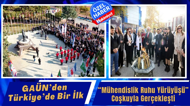 Türkiye’de İlk Kez GAÜN’de “Mühendislik Ruhu” Korteji Yollardaydı