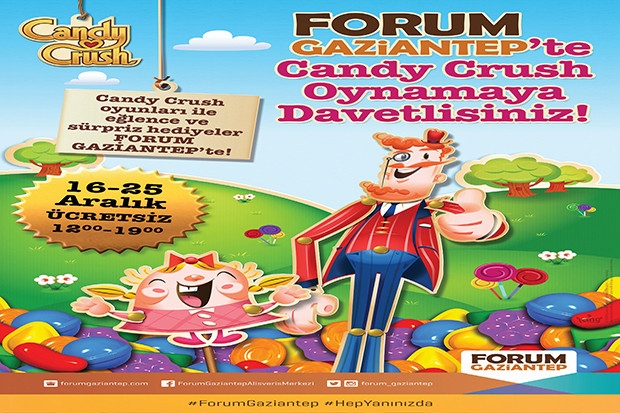 CandyCrush, Forum Gaziantep'e geliyor