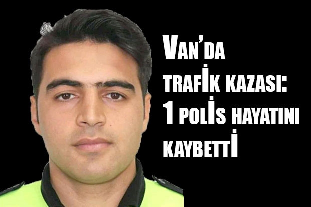 Trafik kazası: 1 polis hayatını kaybetti