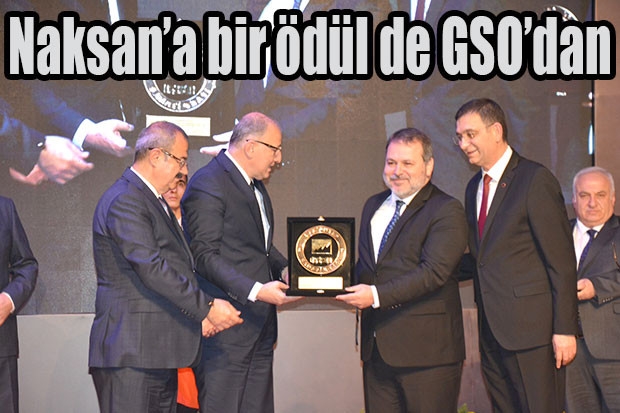 Naksan’a bir ödül de GSO’dan