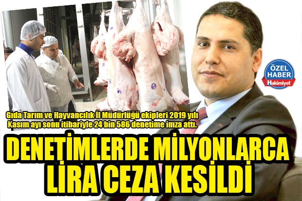 DENETİMLERDE MİLYONLARCA LİRA CEZA KESİLDİ