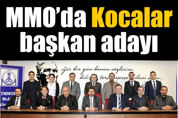 MMO’da Kocalar başkan adayı