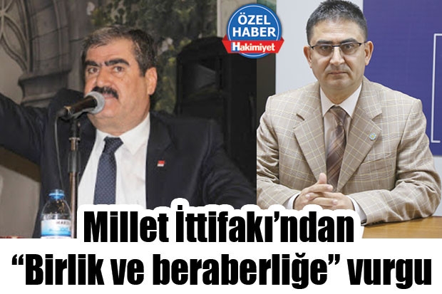 Millet İttifakı’ndan “Birlik ve beraberliğe” vurgu