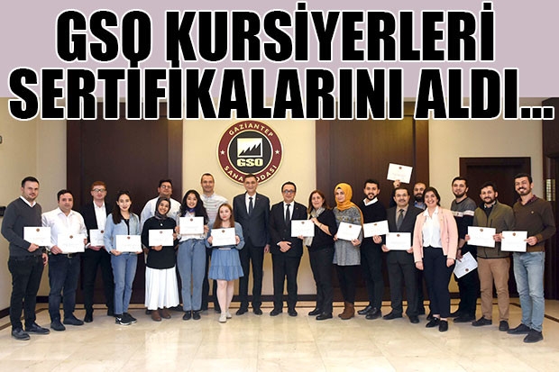 GSO KURSİYERLERİ SERTİFİKALARINI ALDI