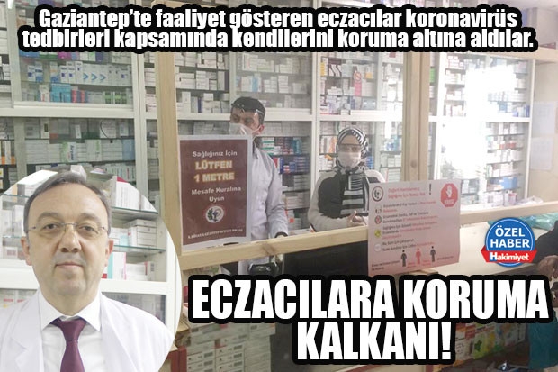 ECZACILARA KORUMA KALKANI!