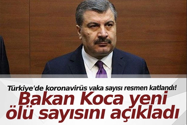 Bakan Koca yeni ölü sayısını açıkladı