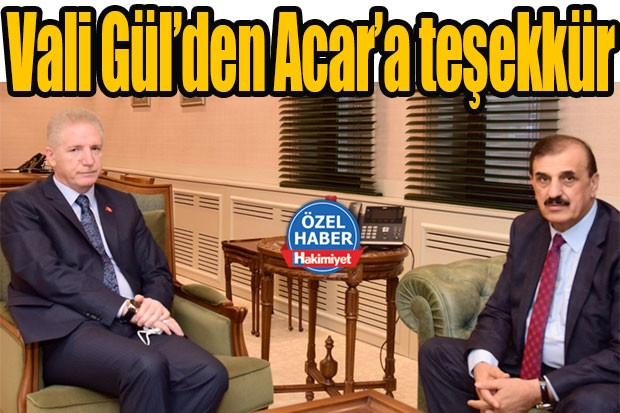 Vali Gül’den Acar’a teşekkür