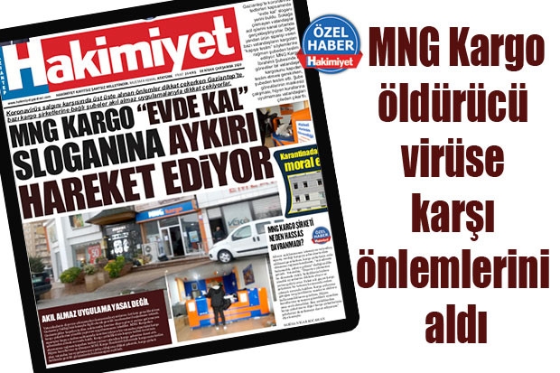 MNG Kargo öldürücü virüse karşı önlemlerini aldı