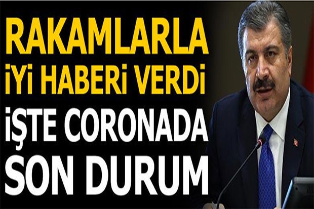 RAKAMLARLA İYİ HABERİ VERDİ... İŞTE CORONADA SON DURUM