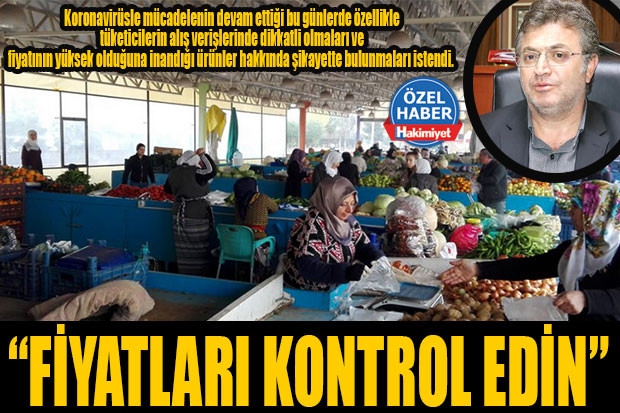 “FİYATLARI KONTROL EDİN”