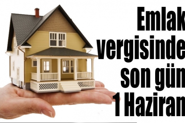 Emlak vergisinde son gün 1 Haziran