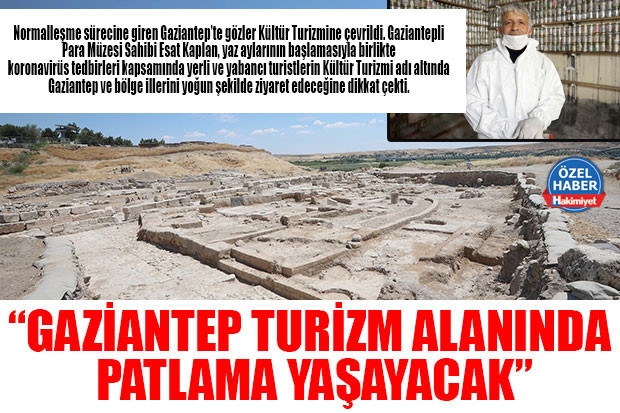 “GAZİANTEP TURİZM ALANINDA PATLAMA YAŞAYACAK”