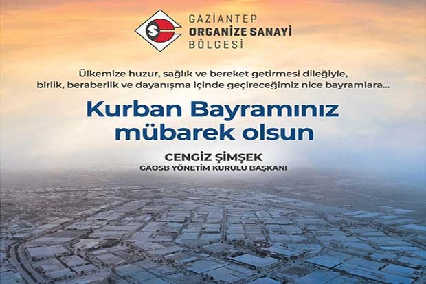 GAZİANTEP ORGANİZE SANAYİ BÖLGESİ KURBAN BAYRAMINI KUTLADI