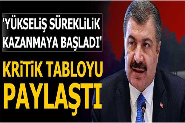 Bakan Koca 'yükseliş süreklilik kazanmaya başladı' diyerek kritik tabloyu paylaştı